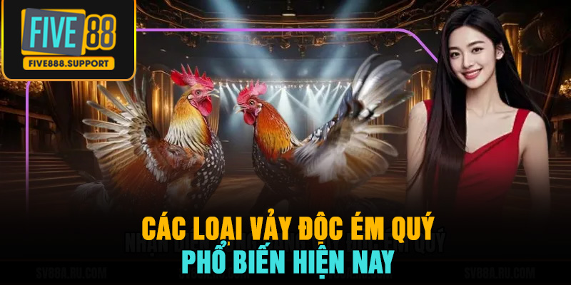 Các loại vảy độc ém quý phổ biến hiện nay