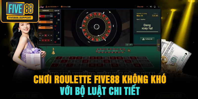 Chơi Roulette FIVE88 không khó với bộ luật chi tiết
